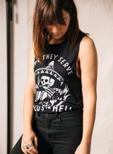 Load image into Gallery viewer, Hope They Serve Tacos in Hell Muscle Tee