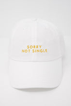 Load image into Gallery viewer, Sorry Not Single | Sorry Not Sorry